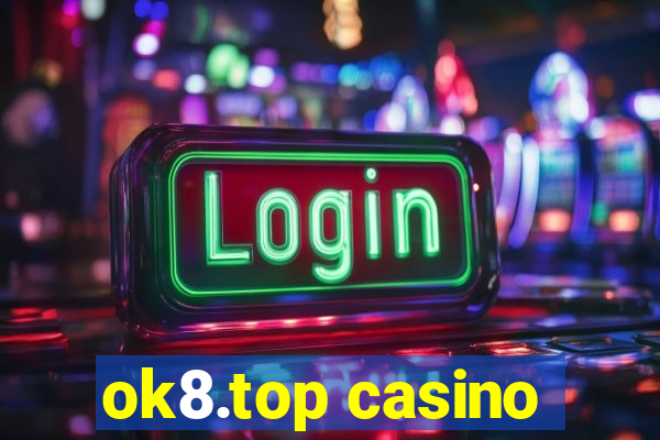 ok8.top casino